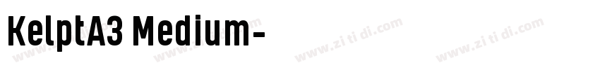 KelptA3 Medium字体转换